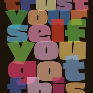 Affiche TRUST YOURSELF - A5