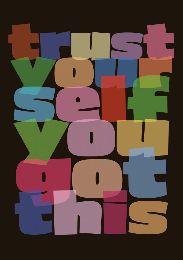 Affiche TRUST YOURSELF - A5